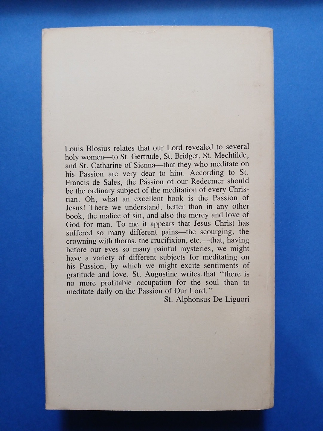The PASSION AND THE DEATH OF JESUS CHRIST BY ST. ALPHONSUS DE LIGUORI 1927 book