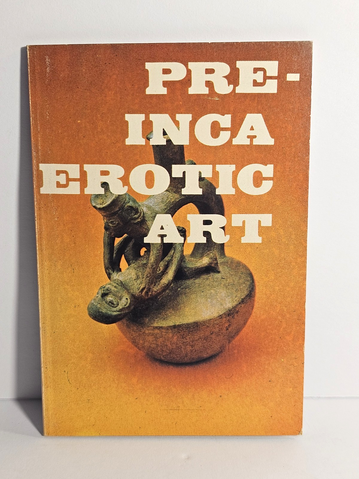 Pre-Inca Erotic Art Vintage Book Small Paperback Anthropology Peru Ancient