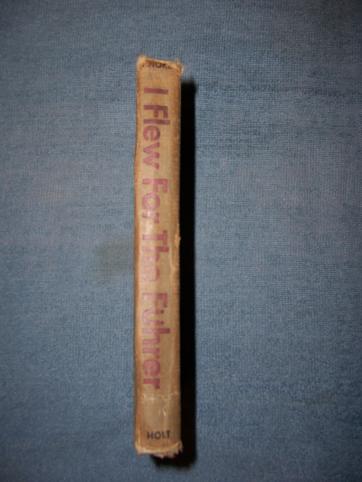 I FLEW FOR THE FUHRER by Heinz Knoke/1st Ed/HC/Military & War/WWII 1939-45