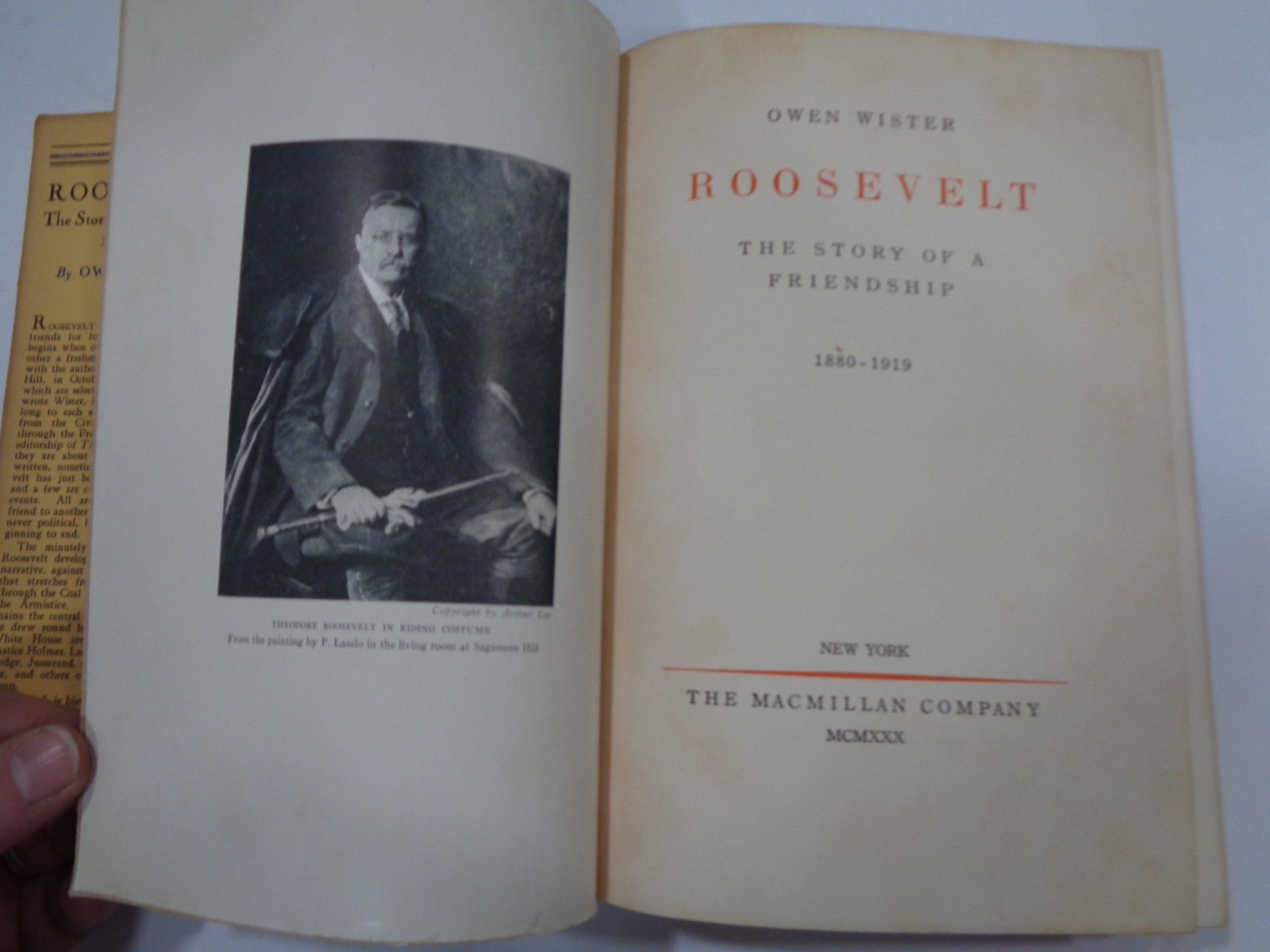 Roosevelt: The Story of a Friendship 1880-1919 by Owen Wister 1st Edition HBDJ