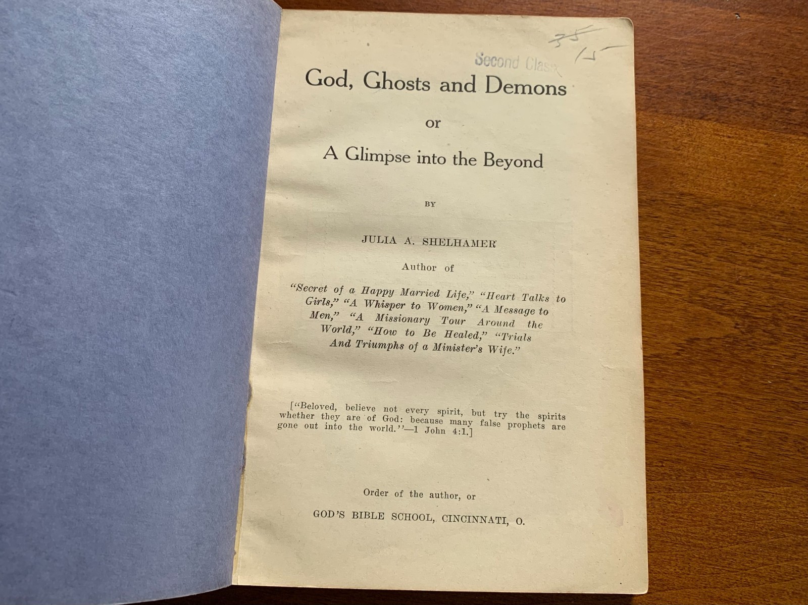God, Ghosts and Demons by Julia A. Shelhamer Occult Demon Possession Satan