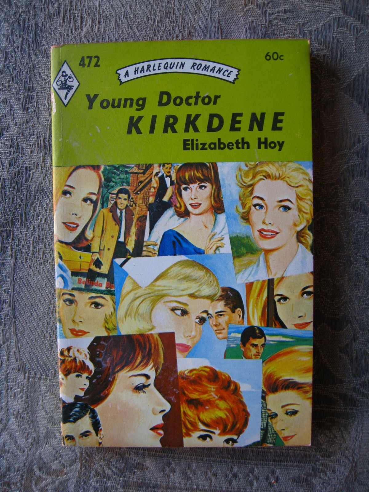 Elizabeth Hoy – Young Doctor Kirkdene (Harlequin Romance #472) 1959 – paperback