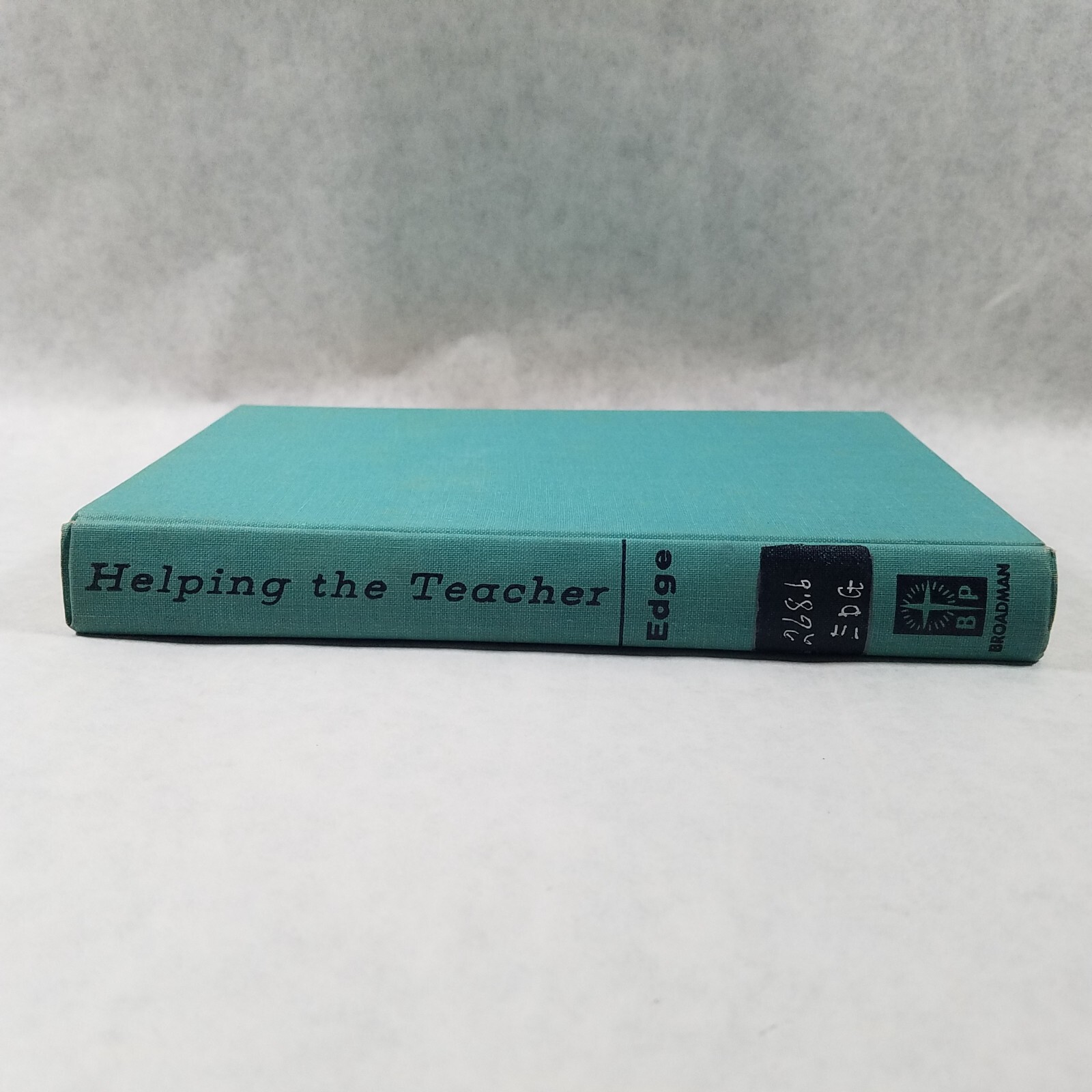 Helping the Teacher – 1959 Christian Hardcover by Findley B. Edge