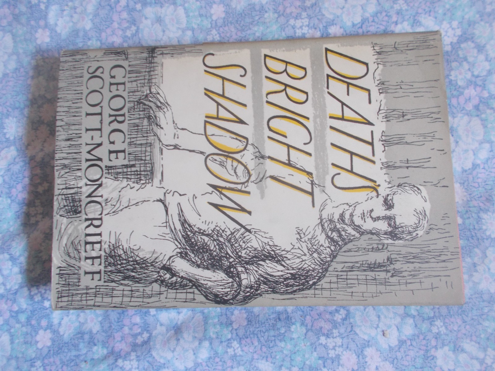 George Scott-Moncrieff DEATH’S BRIGHT SHADOW 1948 1st dw novel forgotten authors