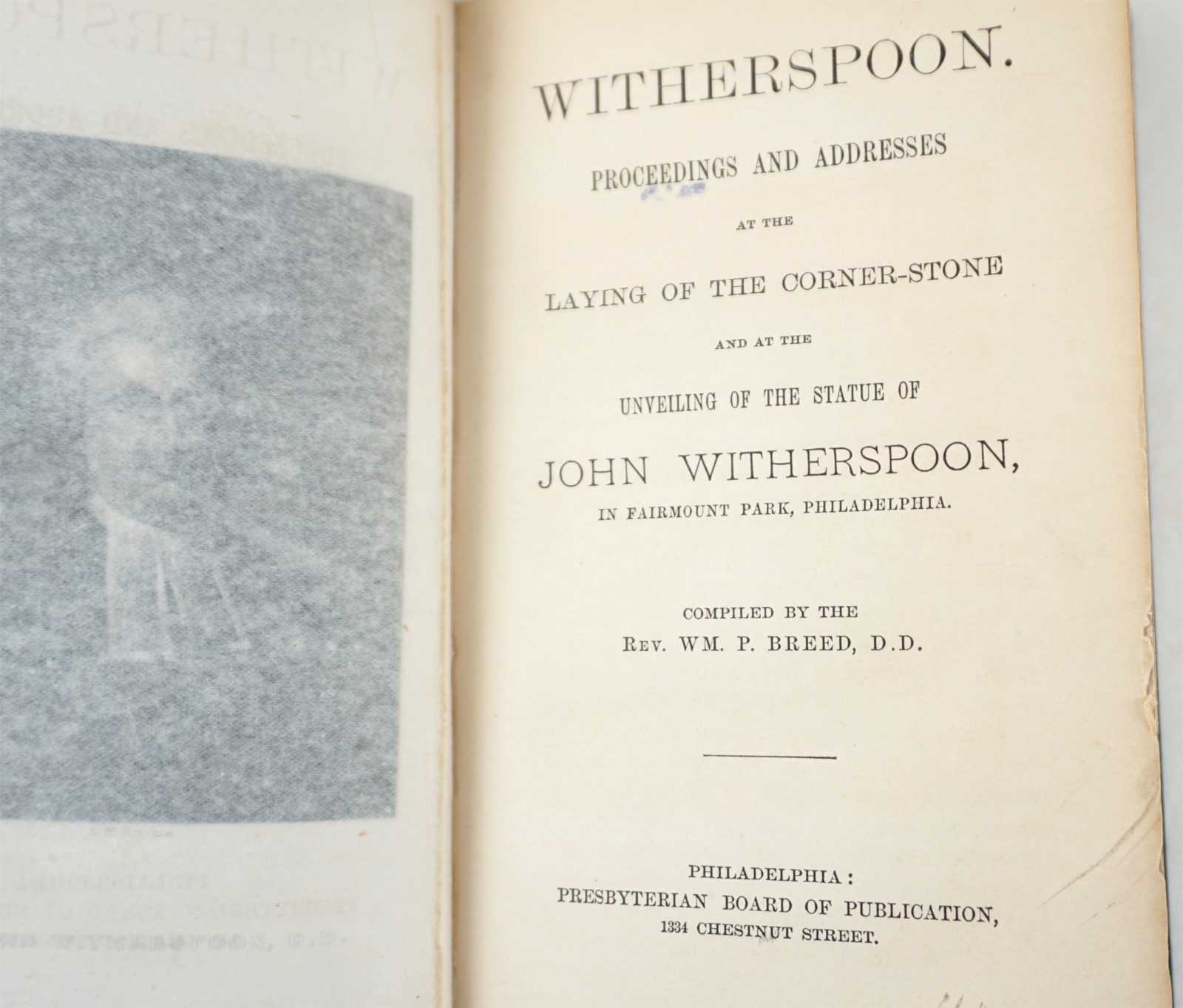 Witherspoon (John), Proceedings and Addresses…, Wm. P. Breed Presbyterian 1877