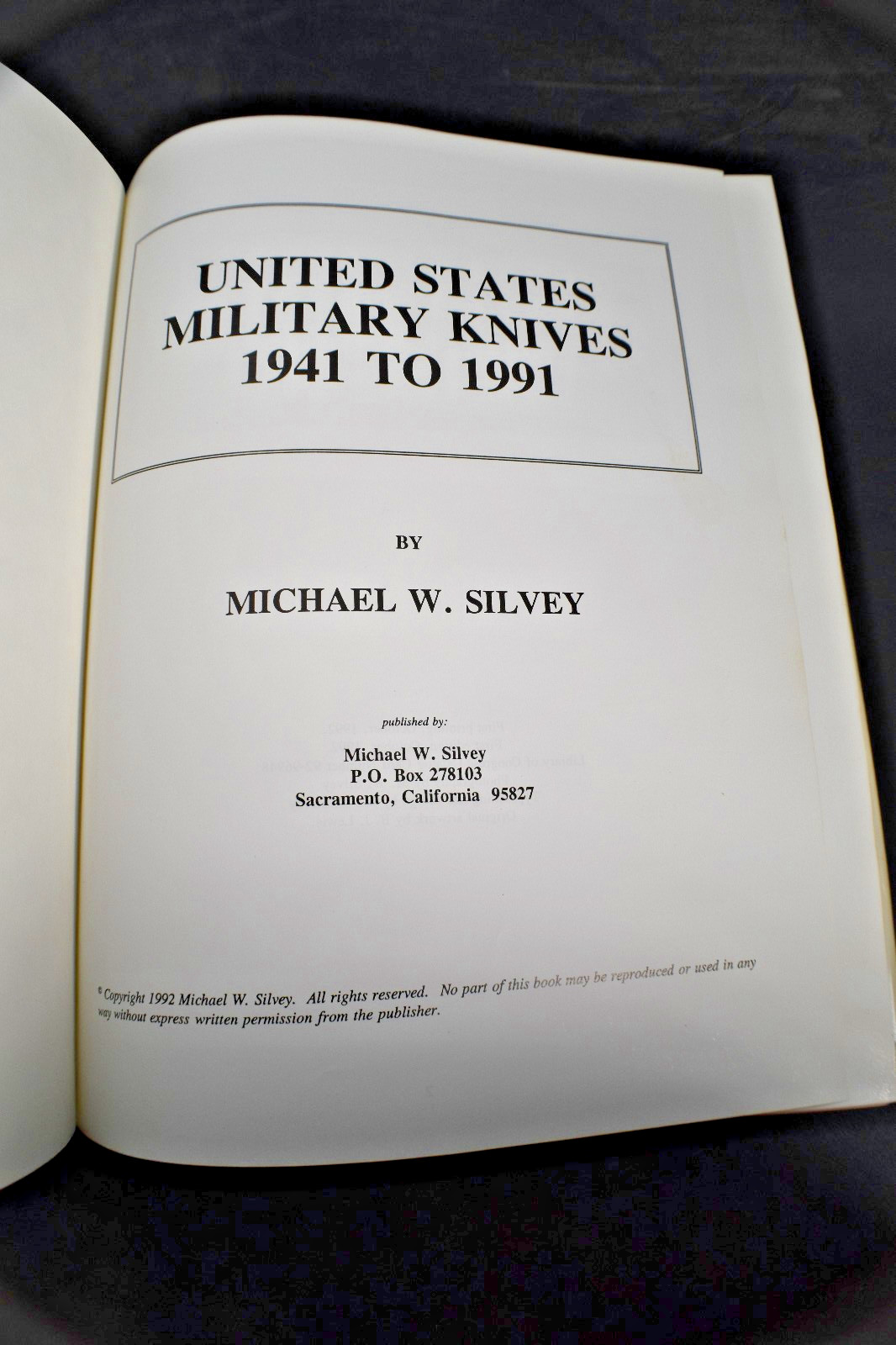 *FIRST* United States Military Knives 1941 to 1991 by Michael W Silvey HCDJ