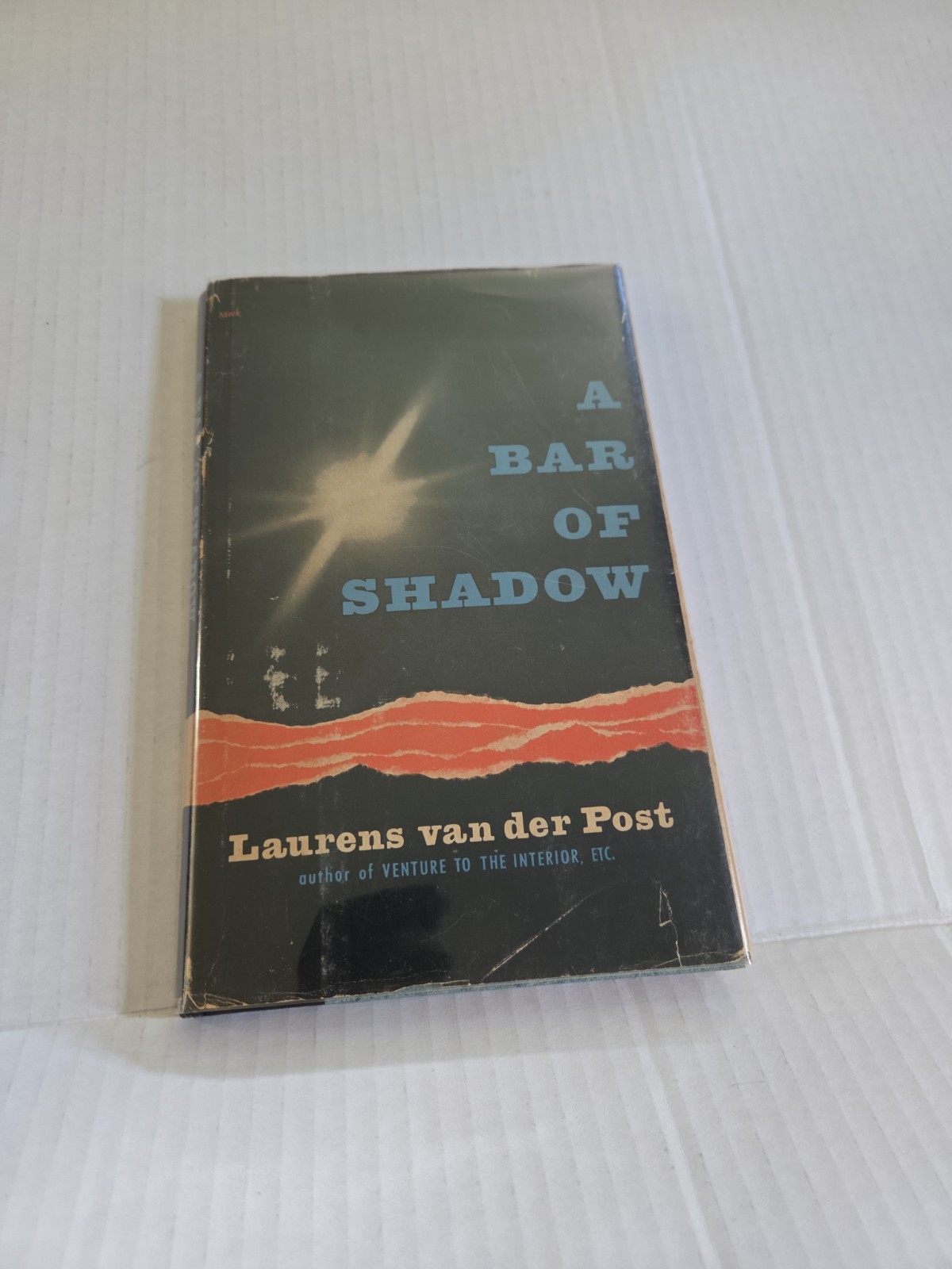 A Bar of Shadow by Laurens van der Post 1956 2nd Printing Hard Cover/DJ Book