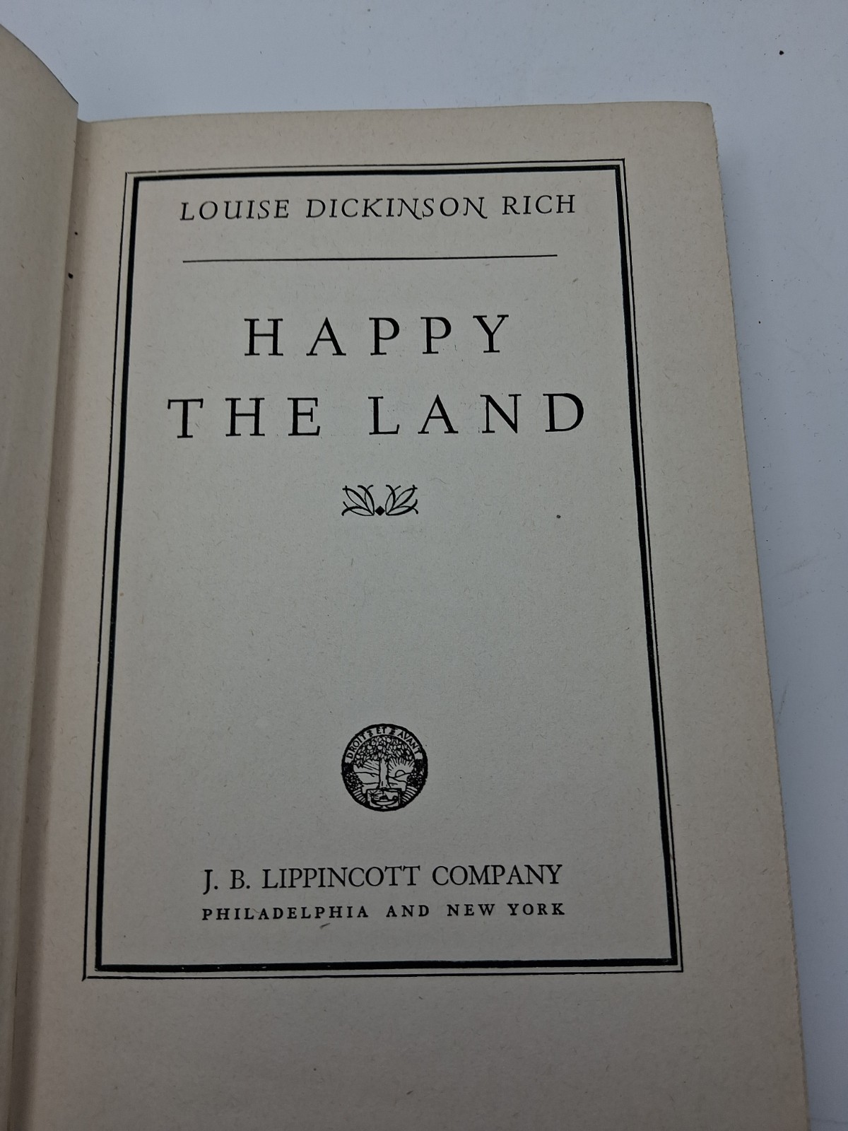 Vintage 1946 Happy the Land Louise Dickinson Rich. Stated First Edition! HC HB