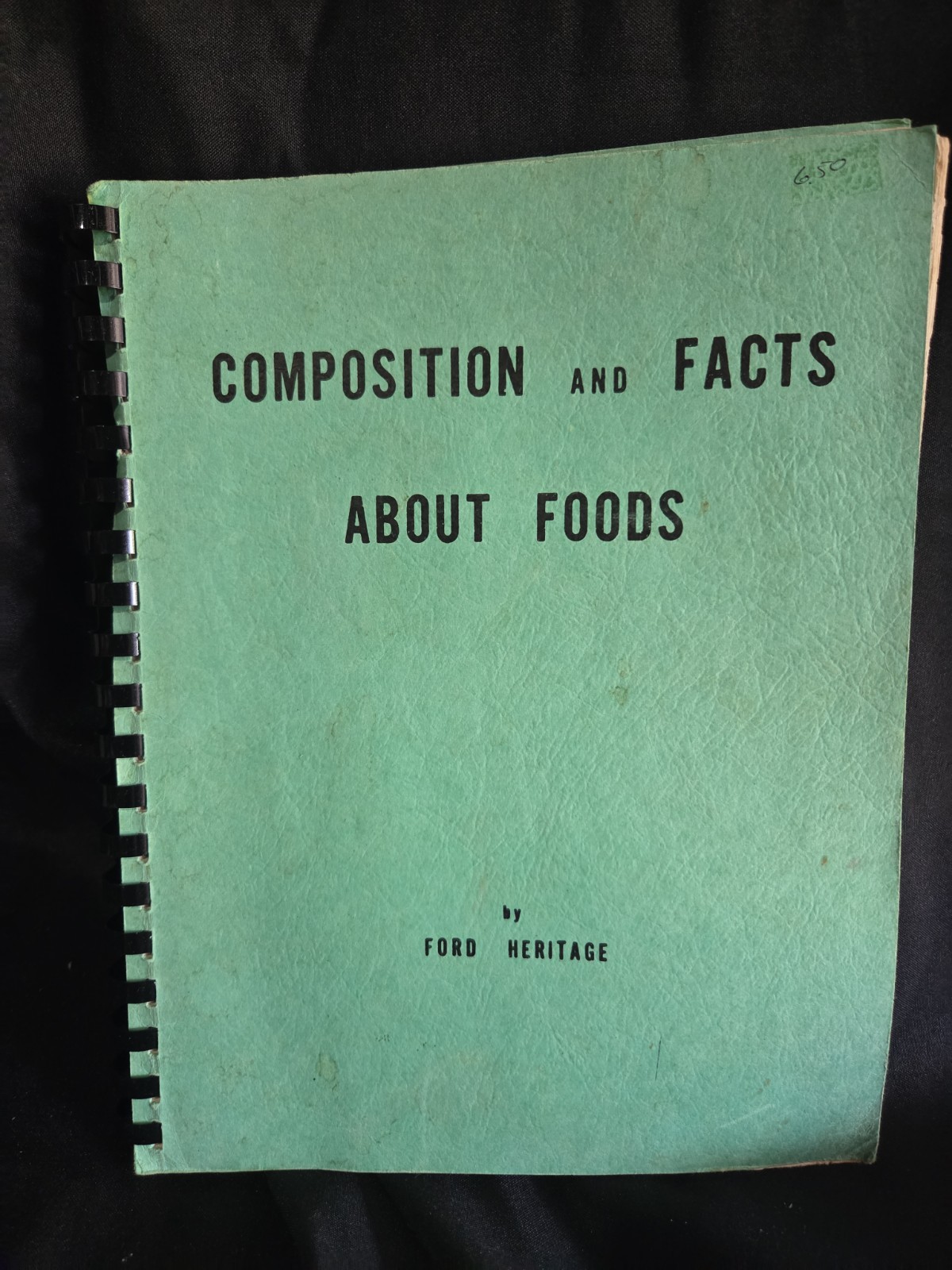 RARE 1971 Composition and Facts About Foods by Ford Heritage Spiral Health Book
