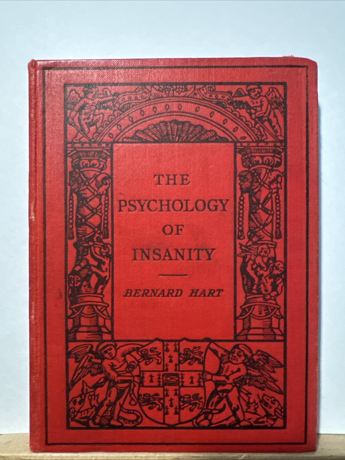 The Psychology of Insanity Dr. Bernard Hart 1923 Cambridge University Press HC