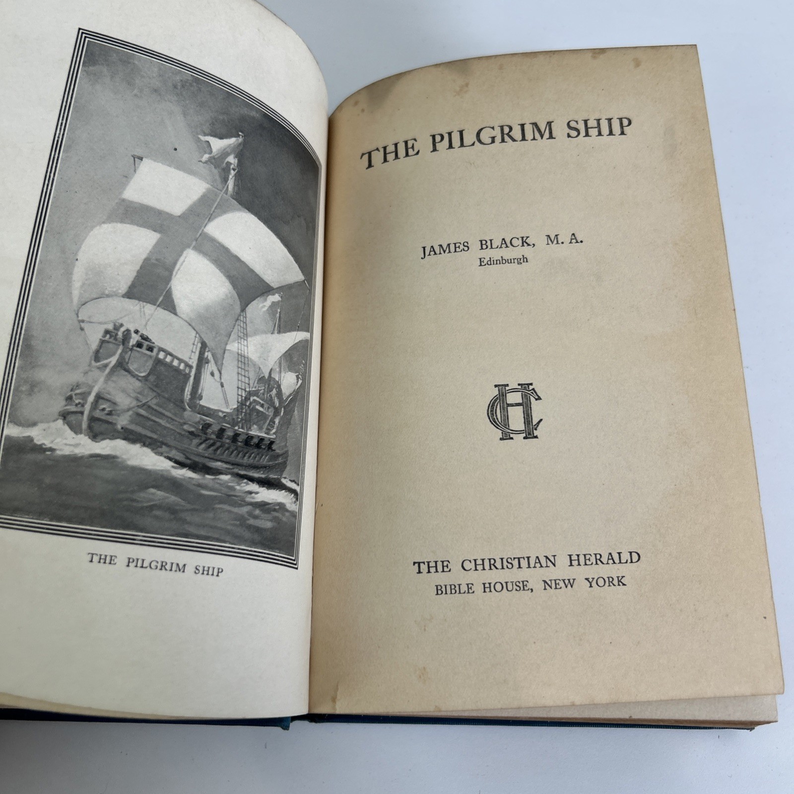 James Black – THE PILGRIM SHIP 1st Edition 1911 The Christian Herald