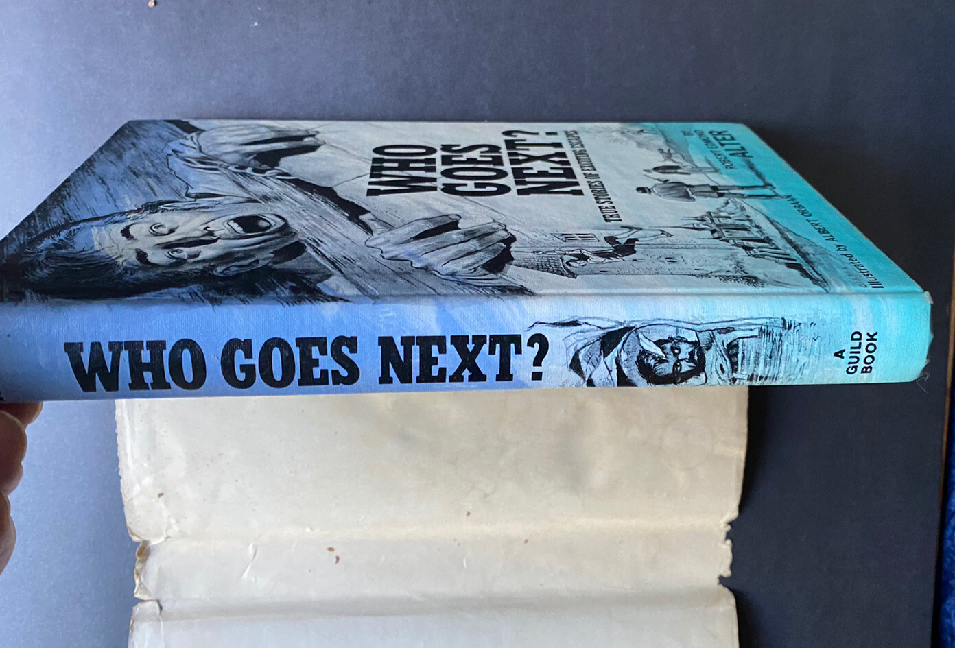 Who Goes Next? True Stories of Exciting Escapes Alter 1966 HC DJ Thriller Prison
