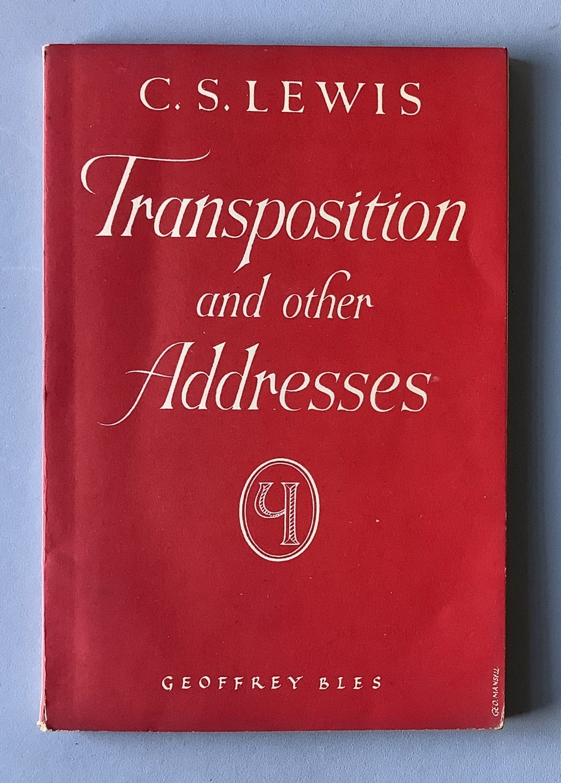 C.S. Lewis – Transposition and Other Addresses – First Edition 1949 unclipped DJ
