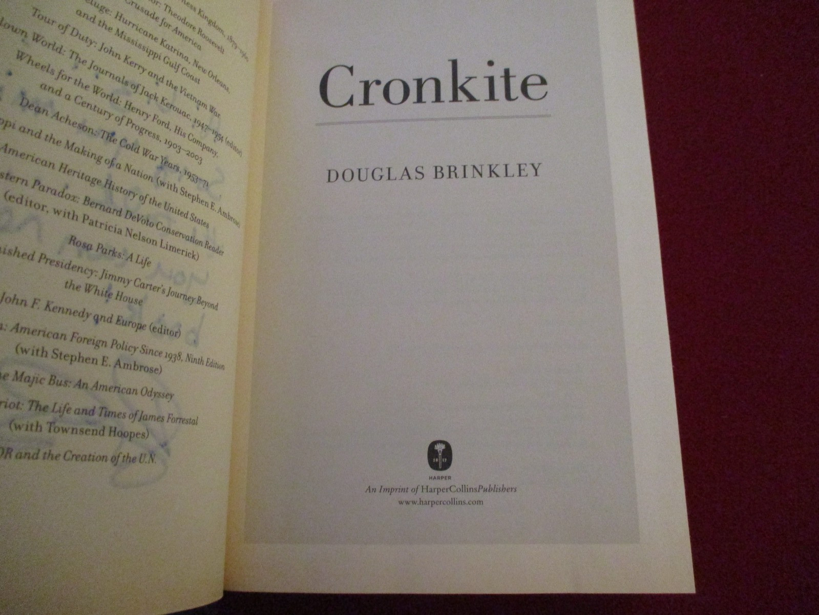 SIGNED (Inscribed) Cronkite by Douglas Brinkley (2012) 1st/1st Edition Book