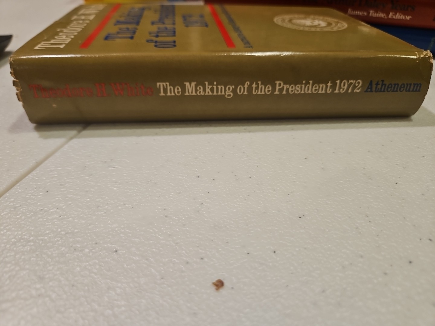 The Making of the President 1972 Theodore H White Hardcover Political History