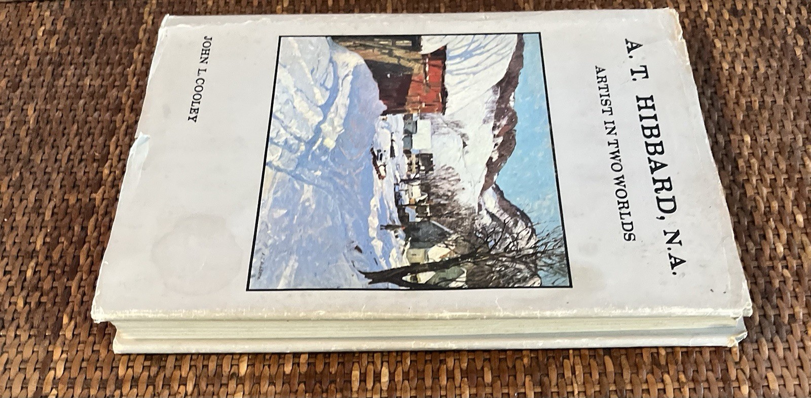 A T Hibbard NA Artist in Two Worlds Book First Edition 1968 John L Cooley
