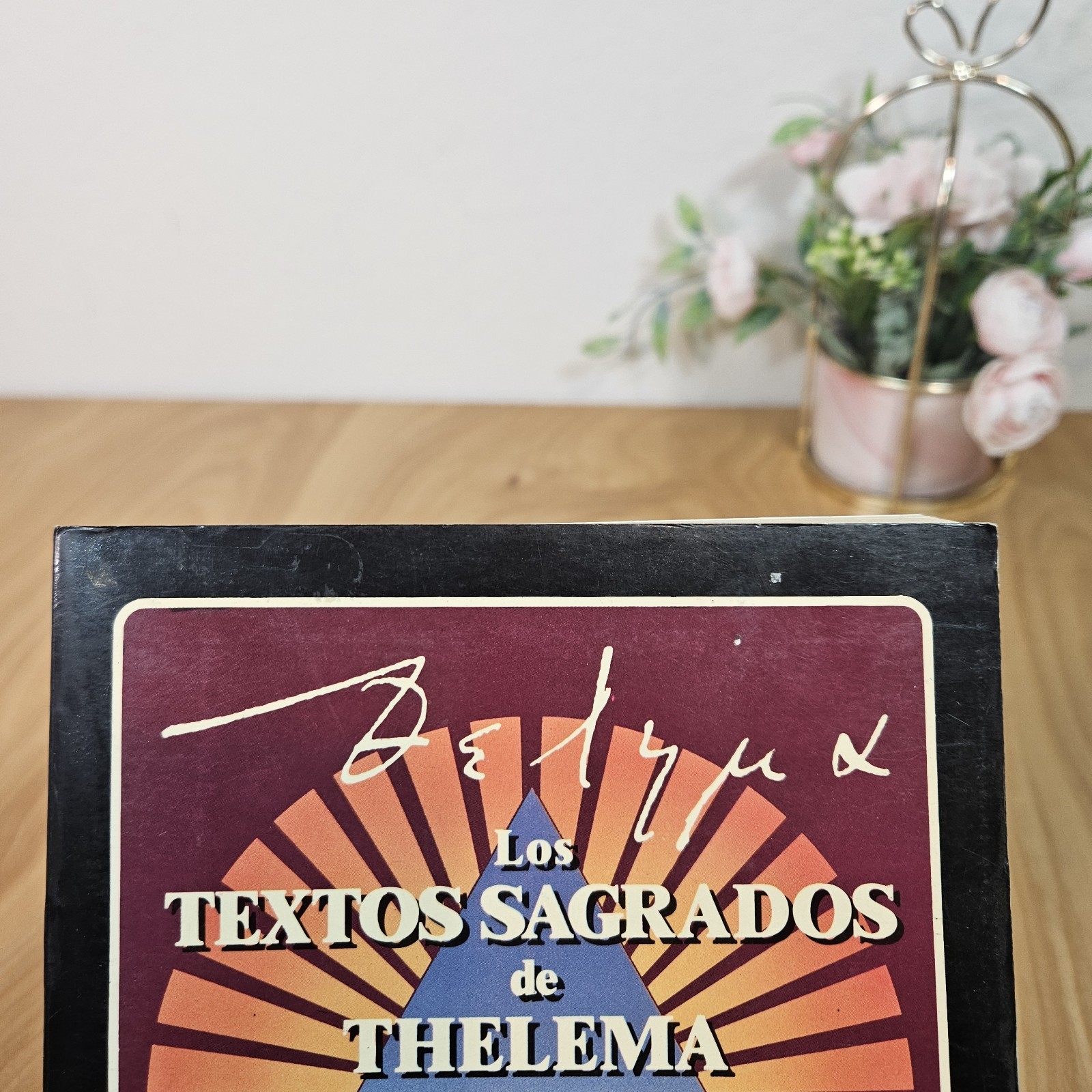 The Holy Books of Thelema By Aleister Crowley Spanish Edition