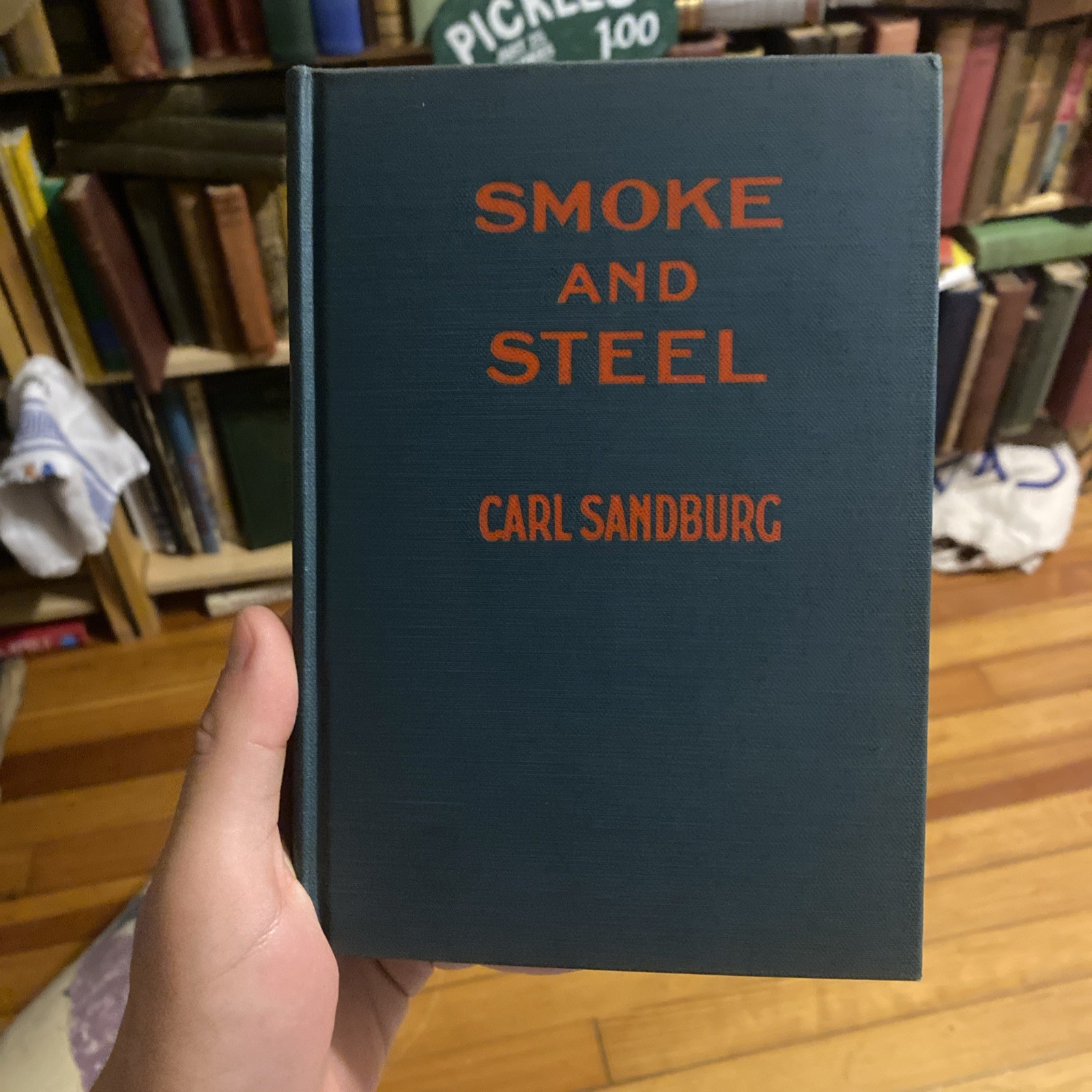 Signed By Carl Sandburg, First Edition Smoke And Steel
