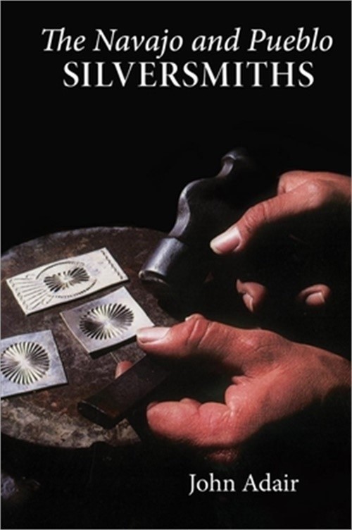 Navajo and Pueblo Silversmiths (Paperback or Softback)