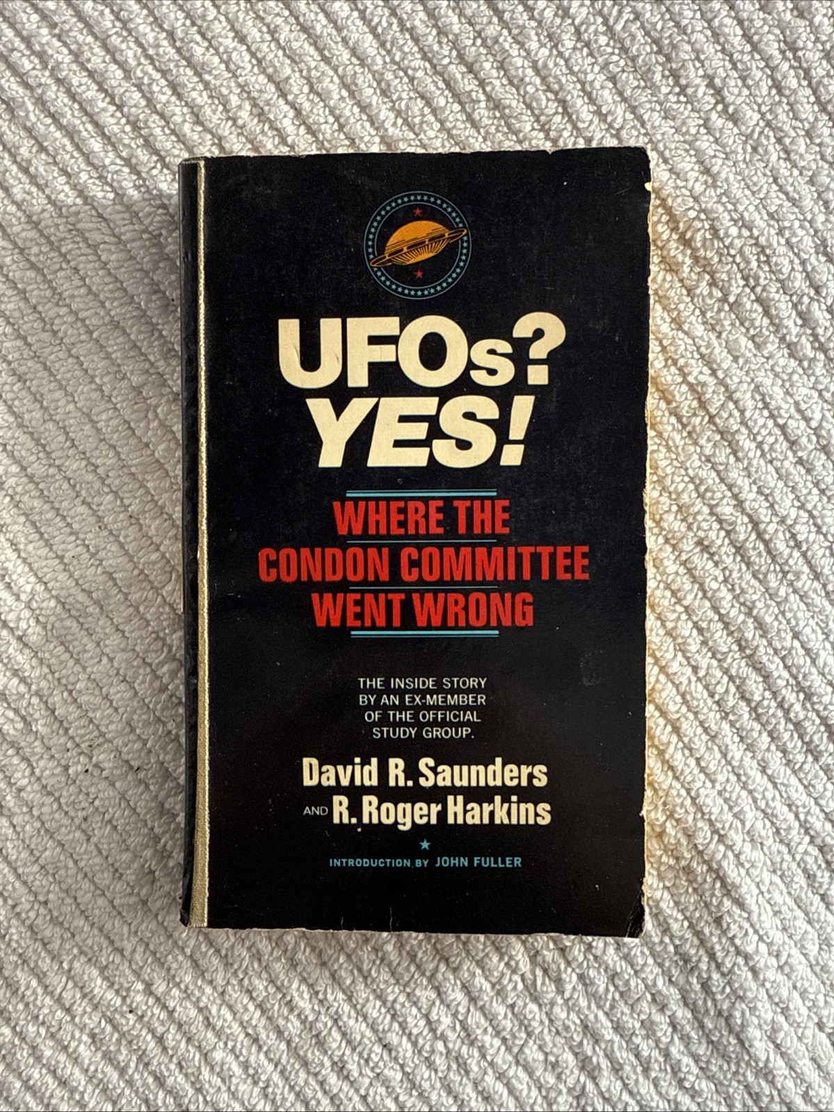 UFOs? YES! Where The Condon Comittee Went Wrong – David Saunders 1968
