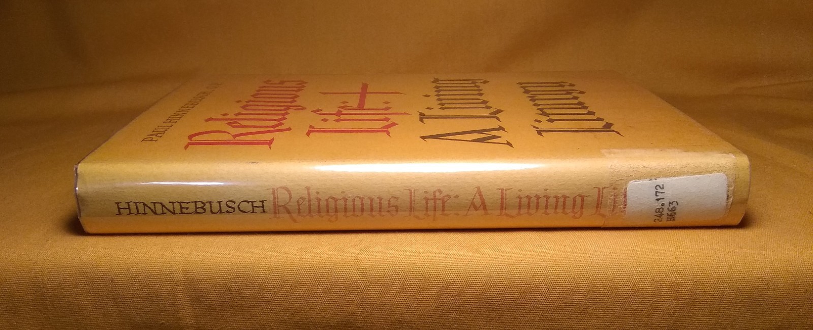 Religious Life A Living Liturgy Paul Hinnebusch 1965 HCDJ Prayer Sacrifice