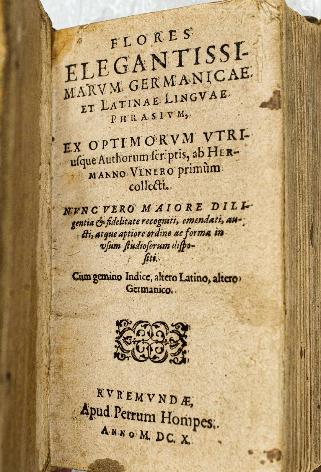 MDCX 1610 FLORES ELEGANTISSI MARUM GERMANICAE ET LATINAE LANGUAE PHRASIUM B484