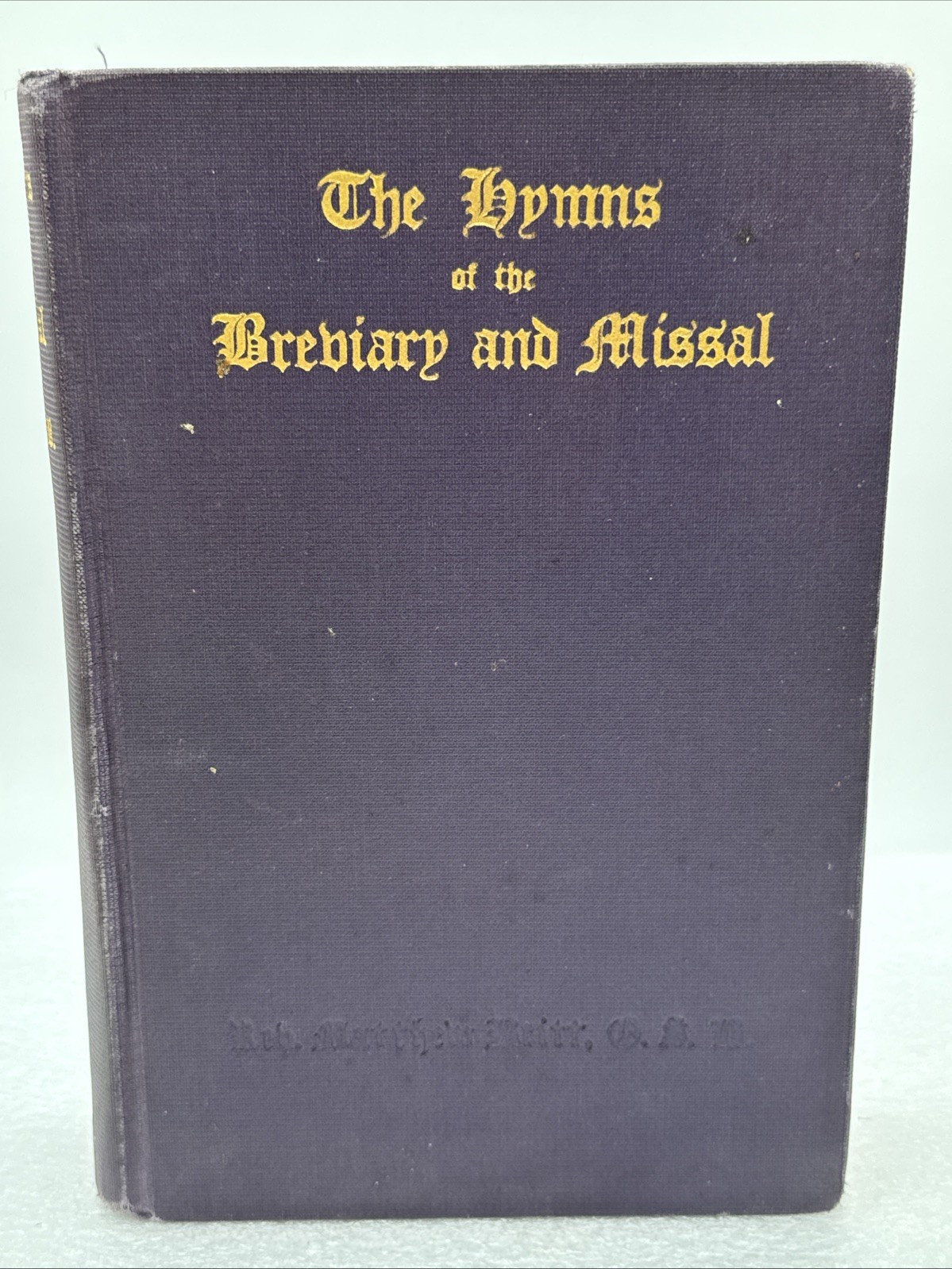 Antique THE HYMNS OF THE BREVIARY AND MISSAL By Matthew Britt – Hardcover 1924