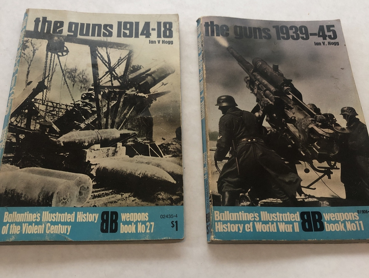 Ballantine’s Illust. History WWII Weapons No 11 & 27 The Guns 1914-18 & 1939-45