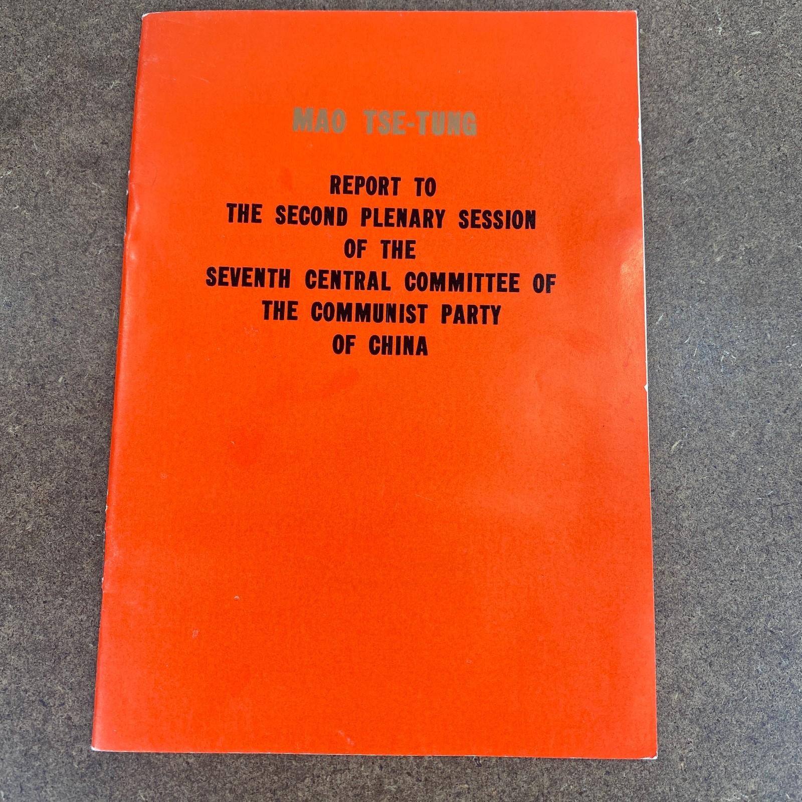 Mao Tsetung Second Plenary Session Seventh Committee Communist China 1st Edition
