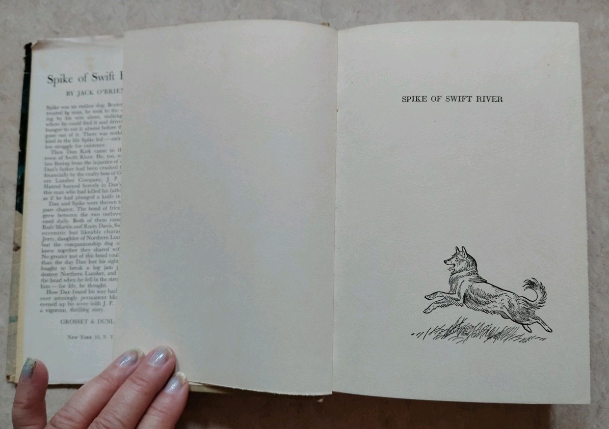 1942 Spike of Swift River by Jack O’Brien, HC/DJ, Famous Dog Stories