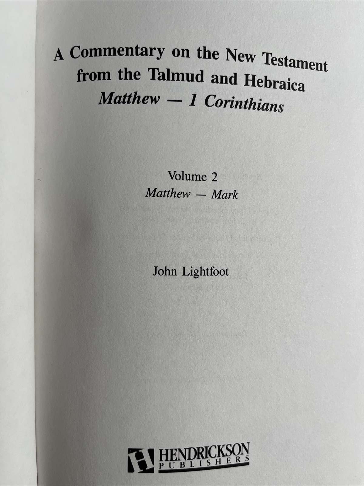 Commentary on the New Testament From the Talmud and Hebraica Vol. 2 Lightfoot