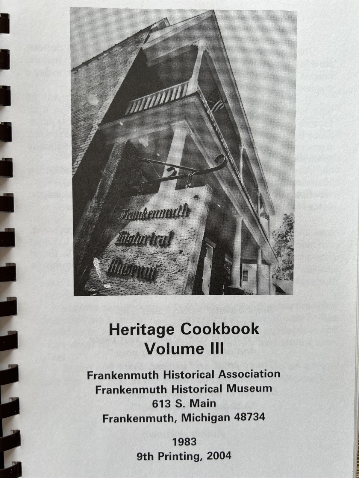 Frankenmuth Michigan Heritage Cookbook Volume III Historical Association Spiral