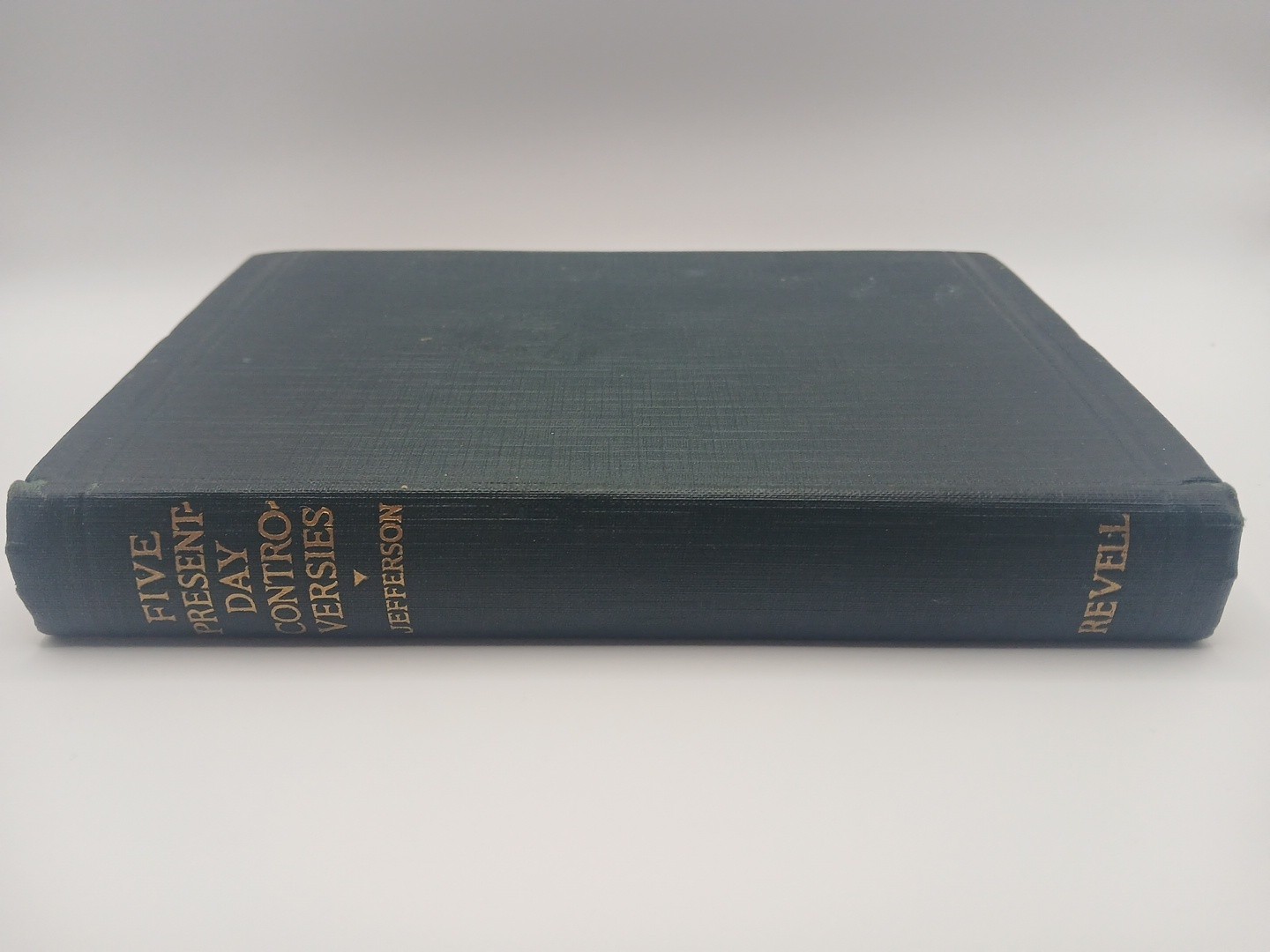 1924 CHARLES E. JEFFERSON. Five Present-Day Controversies VINTAGE HC