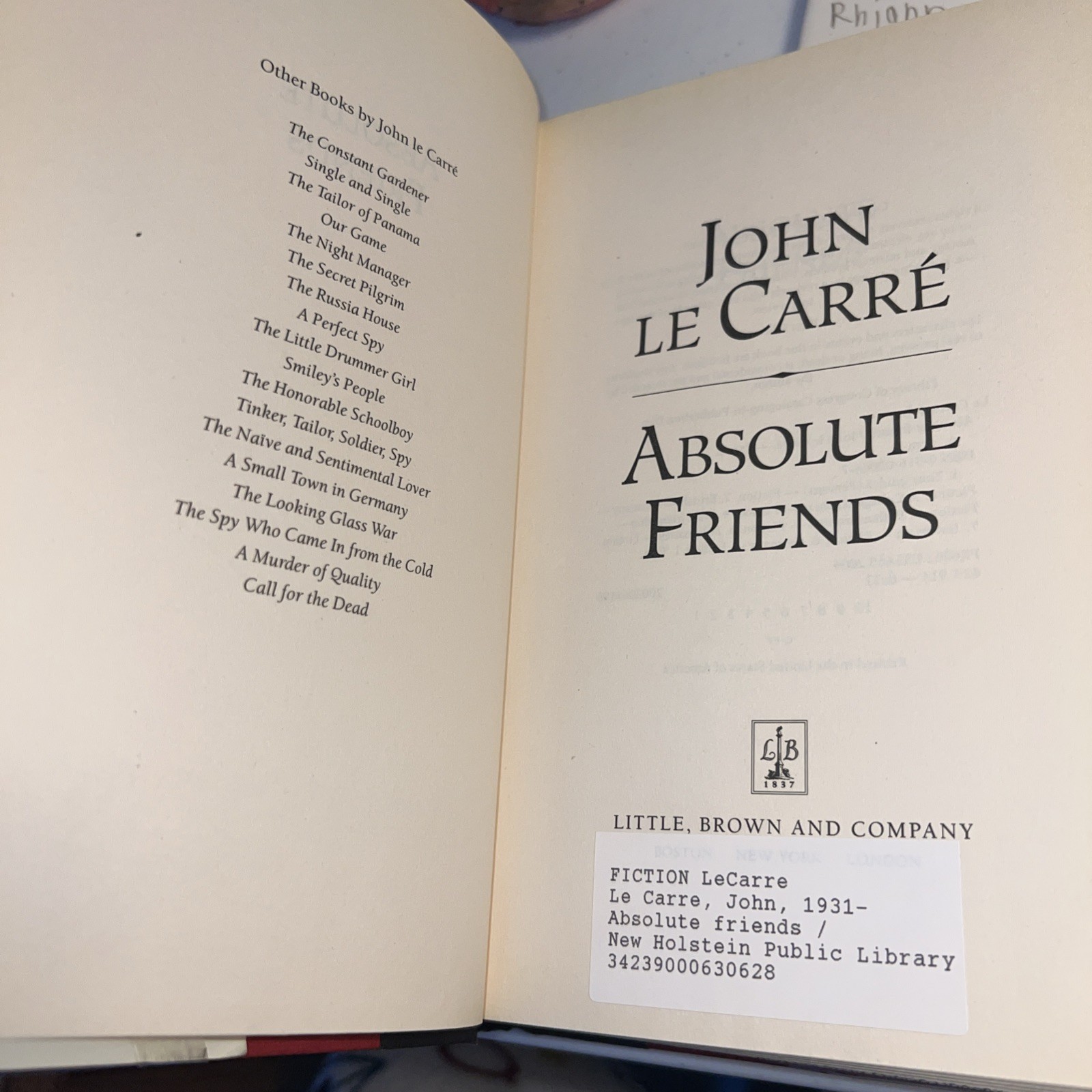 Absolute Friends by John Le Carré 2004 1st/1st Ex Library