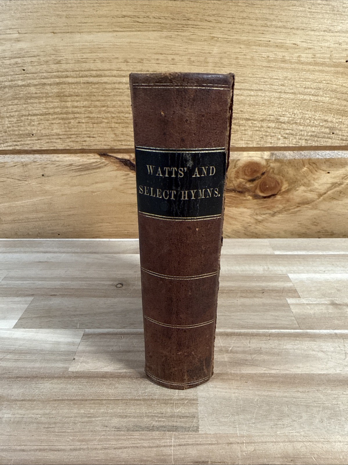 1858 PSALMS HYMNS SPIRITUAL SONGS isaac watts BOSTON leather ANTIQUE old