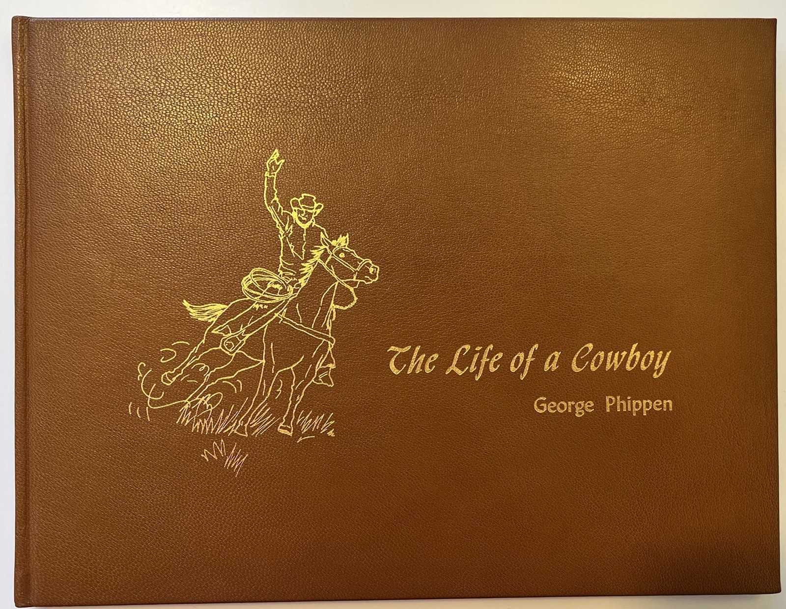 George Phippen The Life of a Cowboy limited 62/100 SIGNED by Louise Phippen