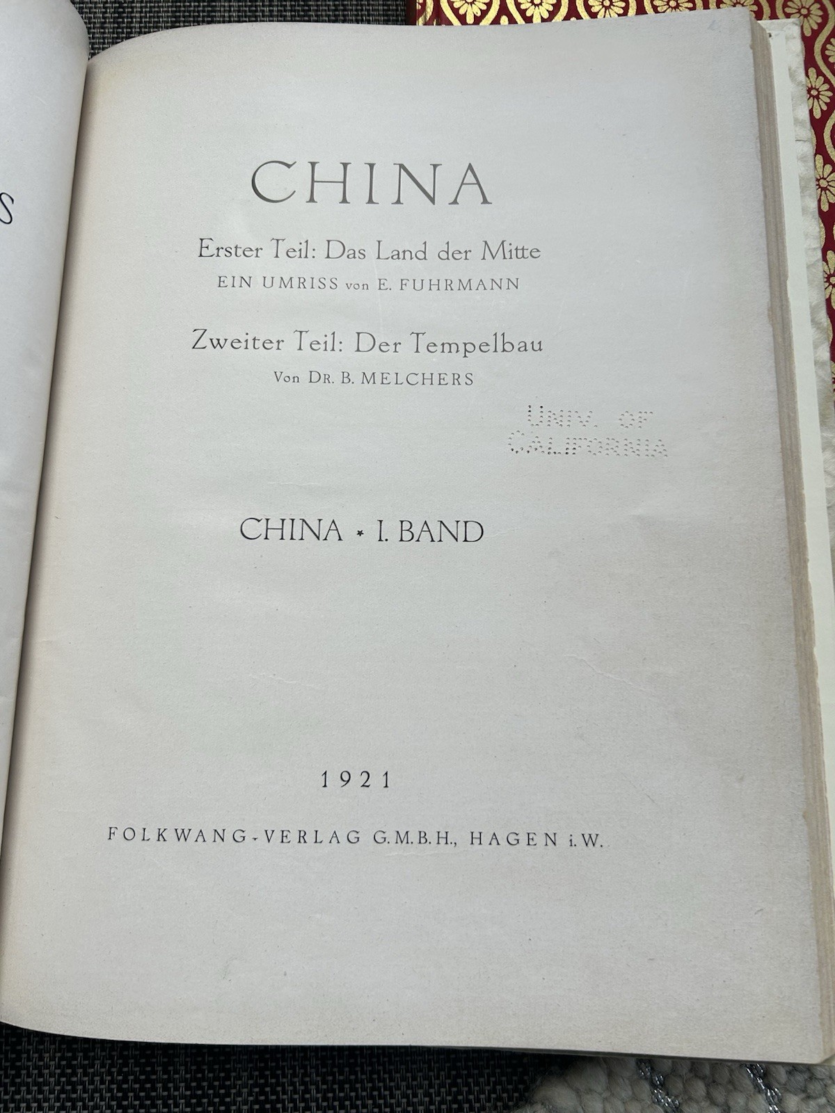 China History Fine Binding 2V 1921 Bernd Melchers Das Land der Mitte Fuhrman