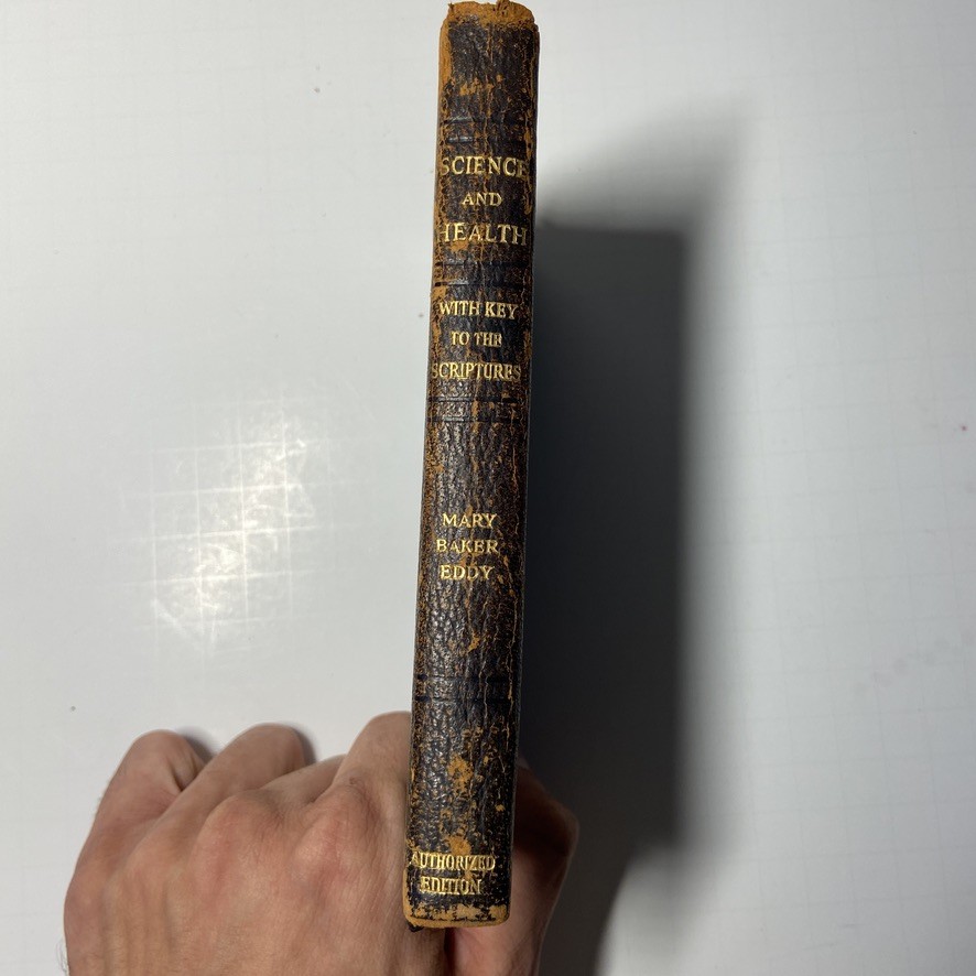 Science and Health with Key to the Scriptures Mary Baker Eddy 1934 Authorized