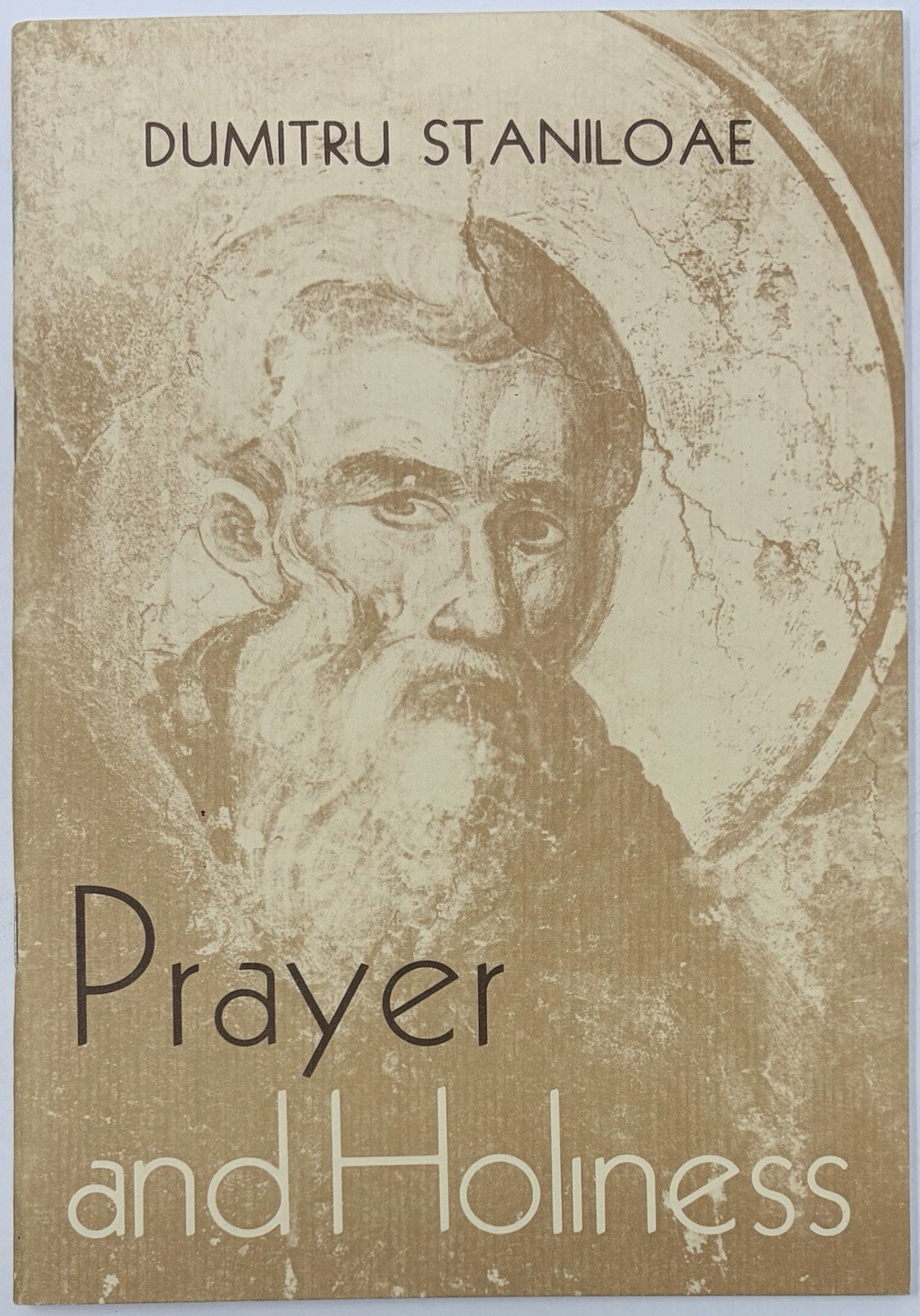Prayer & Holiness by Dumitru Staniloae 1982 First Edition Book Icon Man God
