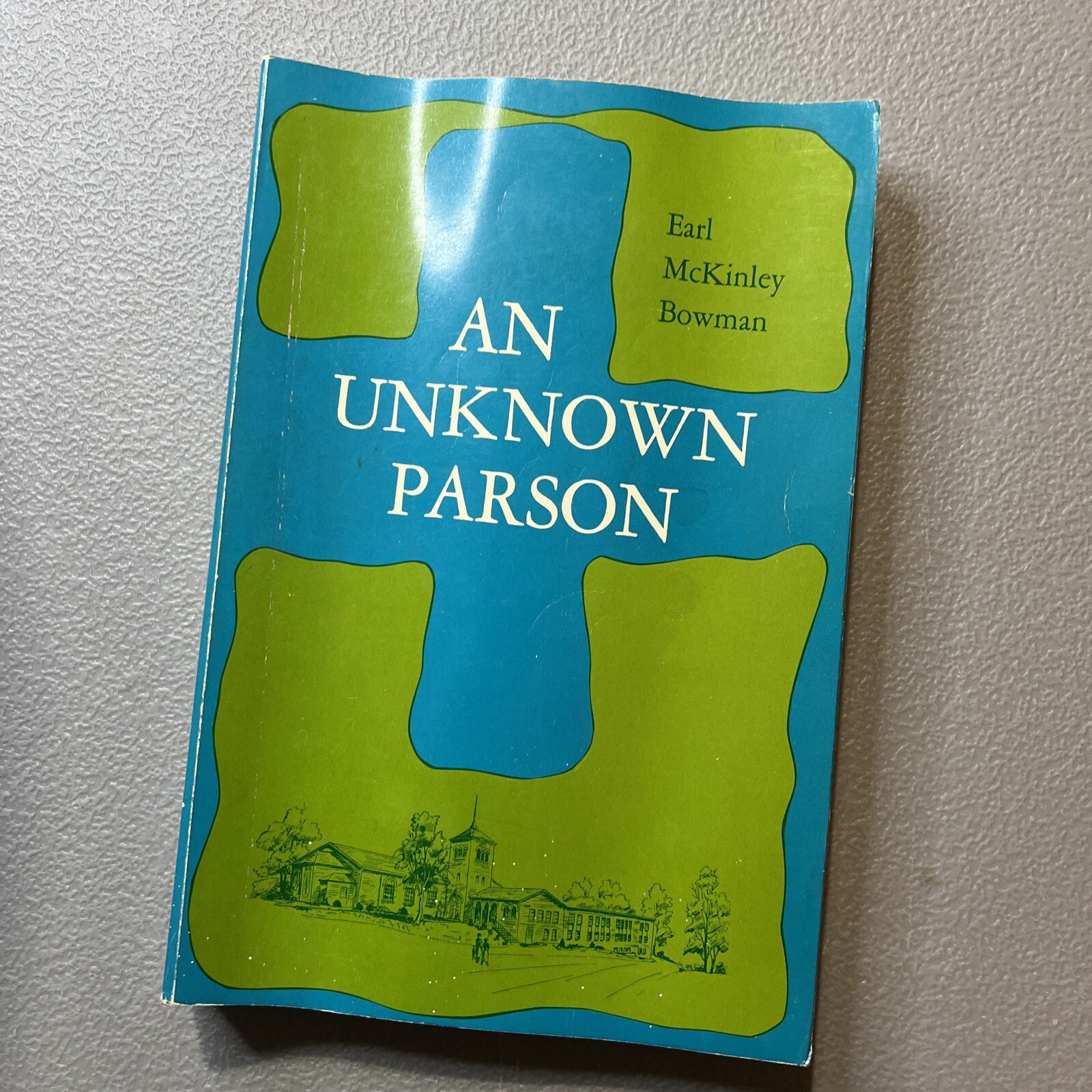 An Unknown Parson SIGNED Earl M. Bowman 1976 Religion Church Of The Brethren