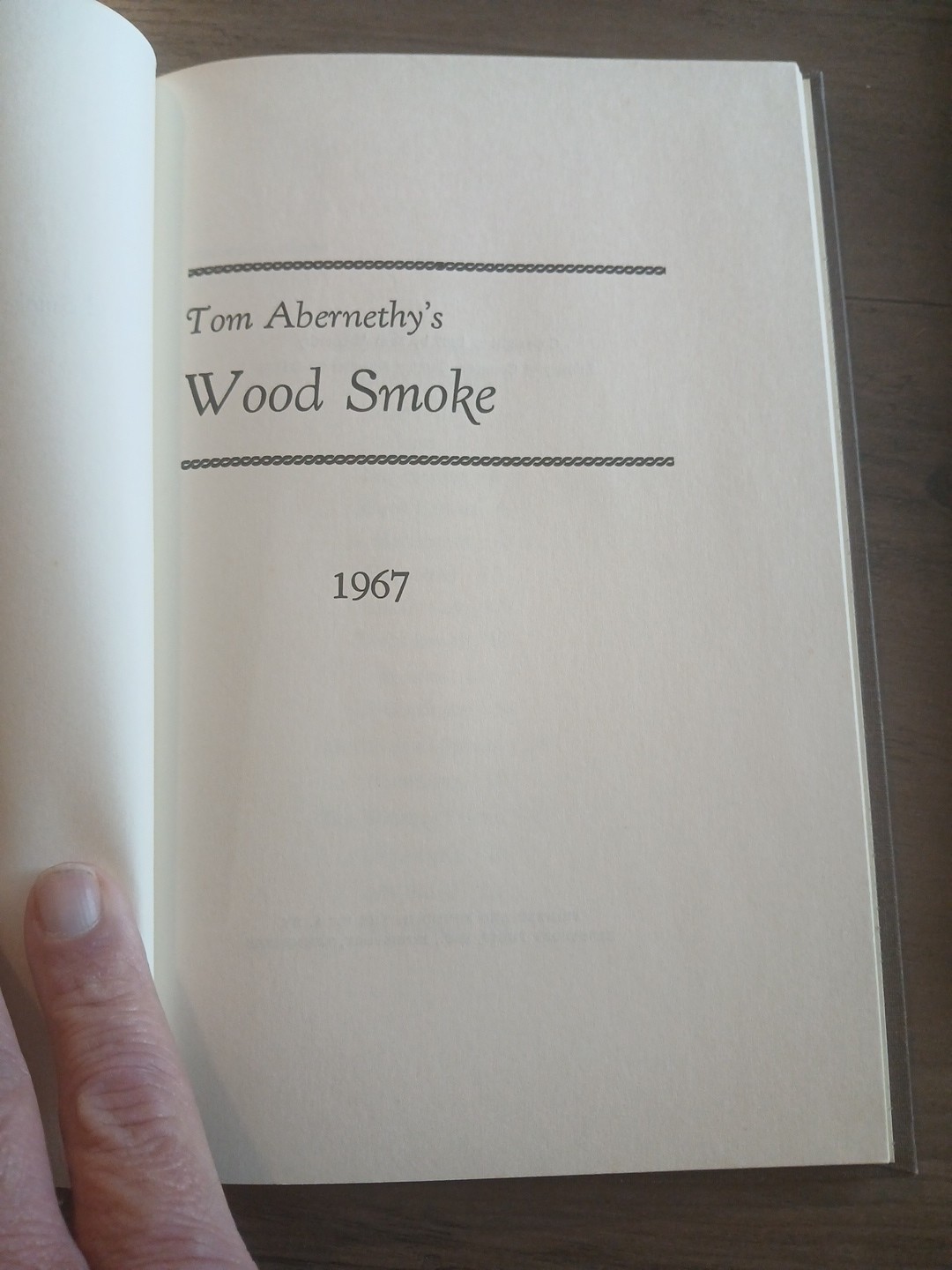 Wood Smoke & Wood Smoke II By Tom Abernethy TWO BOOKS