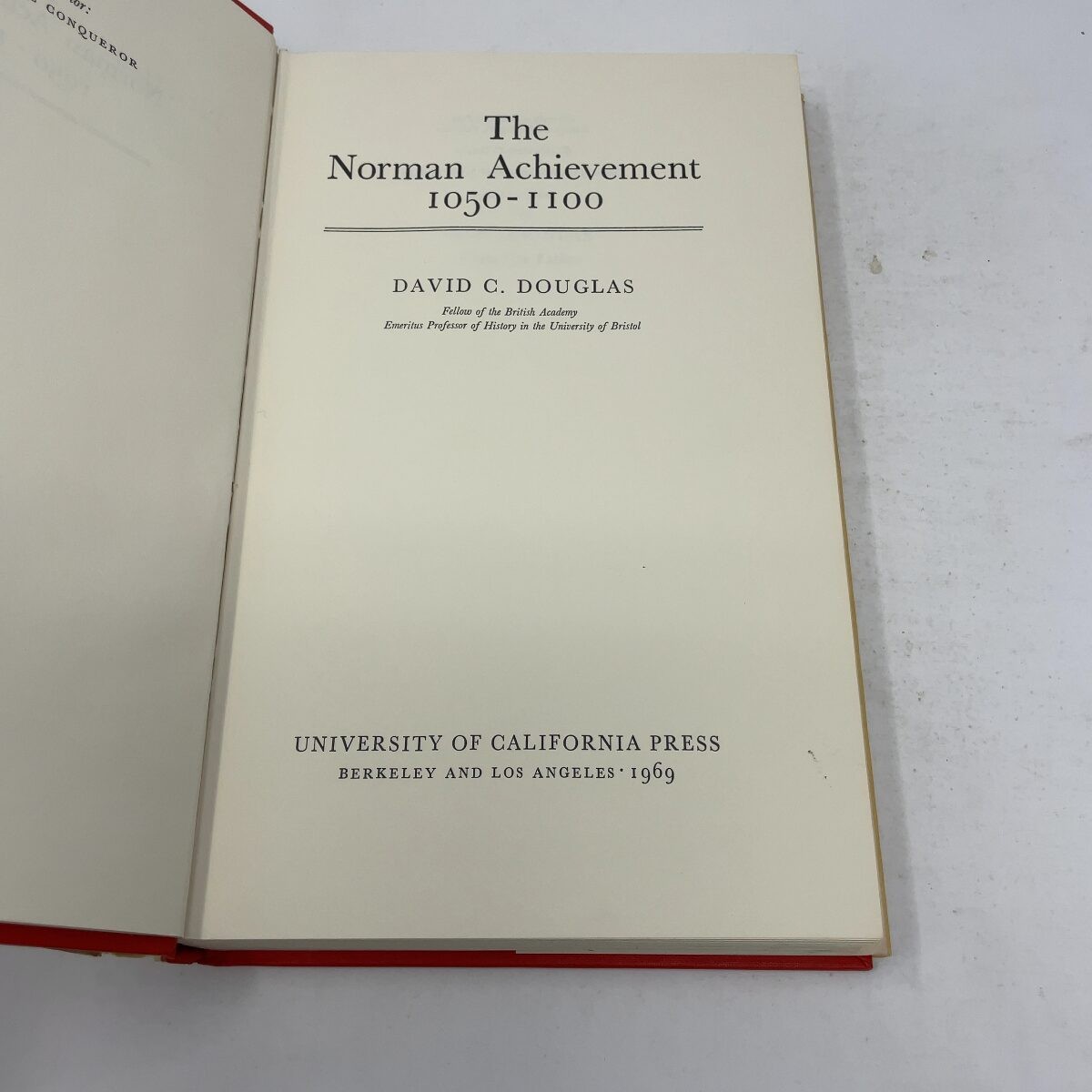 The Norman achievement, 1050-1100. by David C. Douglas HC First Edition Very Go