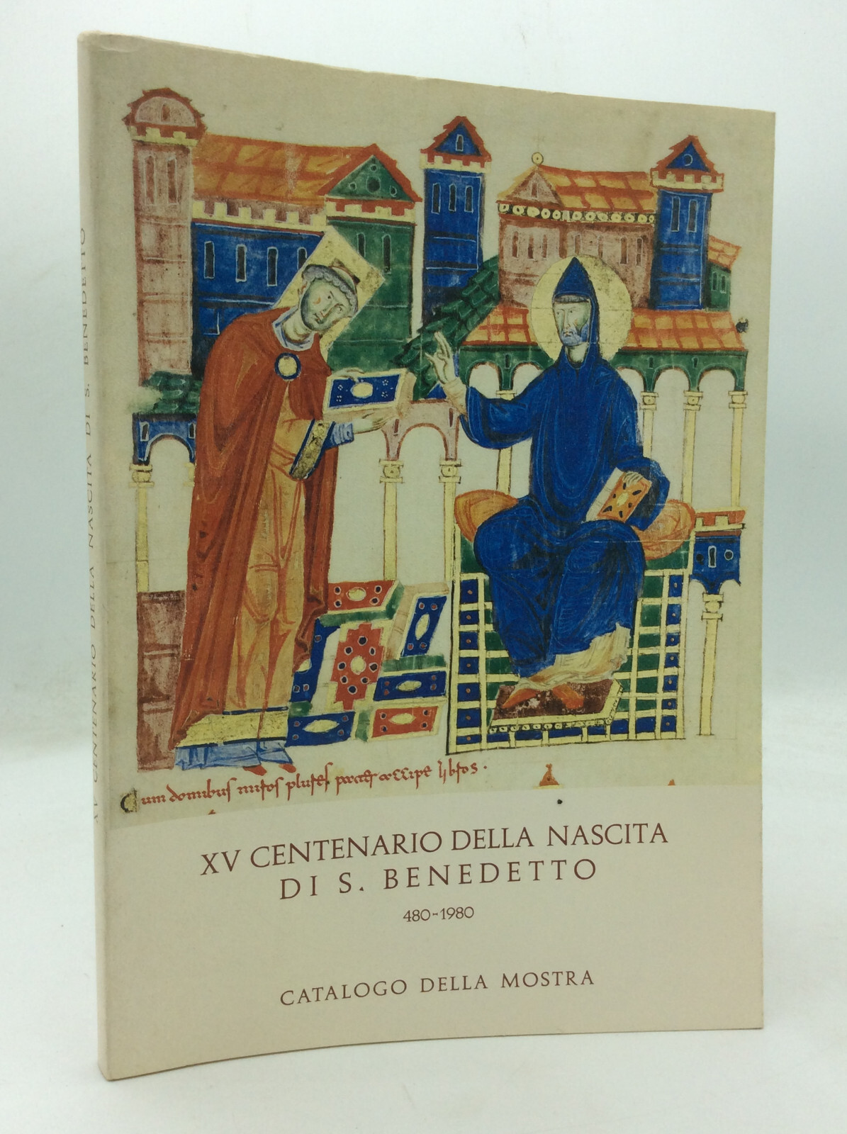 XV CENTENARIO DELLA NASCITA DI S. BENEDETTO 480-1980 – Italian Catholic