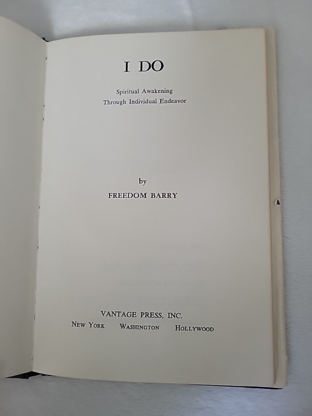 I Do Spiritual Awakening Through Individual Endeavor By Freedom Barry 1963 Book