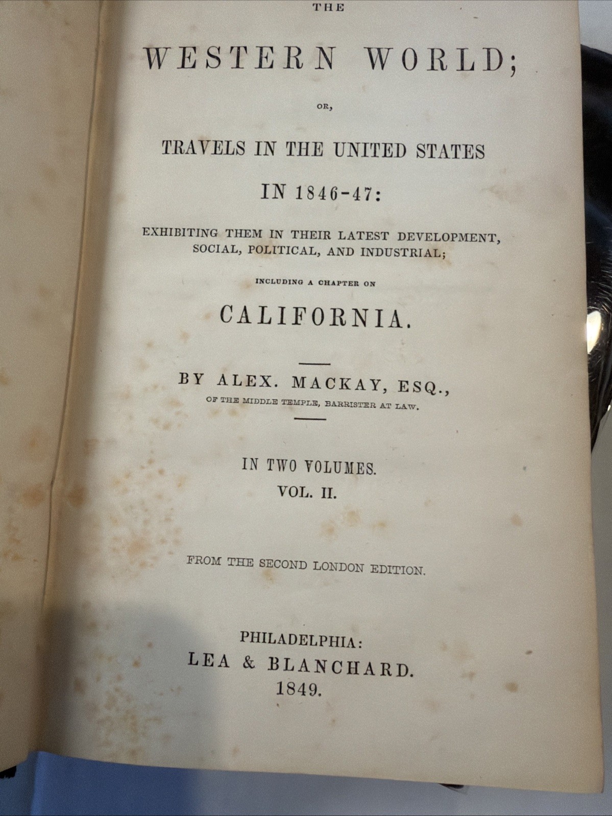 The Western World 1849 Alex Mackay Two Volumes Lea & Blanchard B-5826