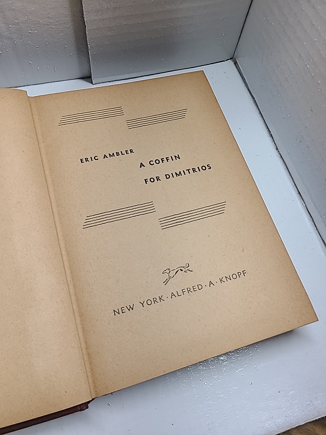 Eric Ambler: A Coffin for Dimitrios. Vintage. New York. Alfred A. Knopf.