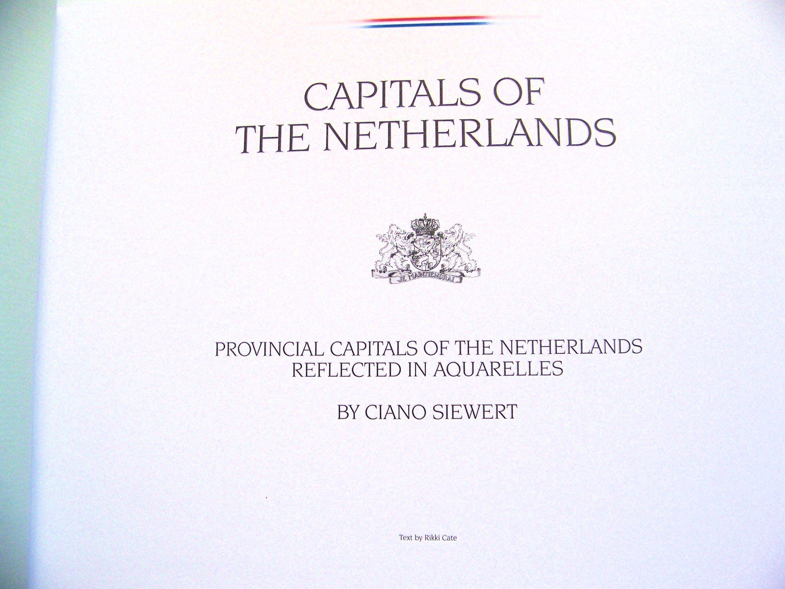 1986 SIGNED Ltd. Edition CAPITALS OF THE NETHERLANDS By CIANO STEWERT