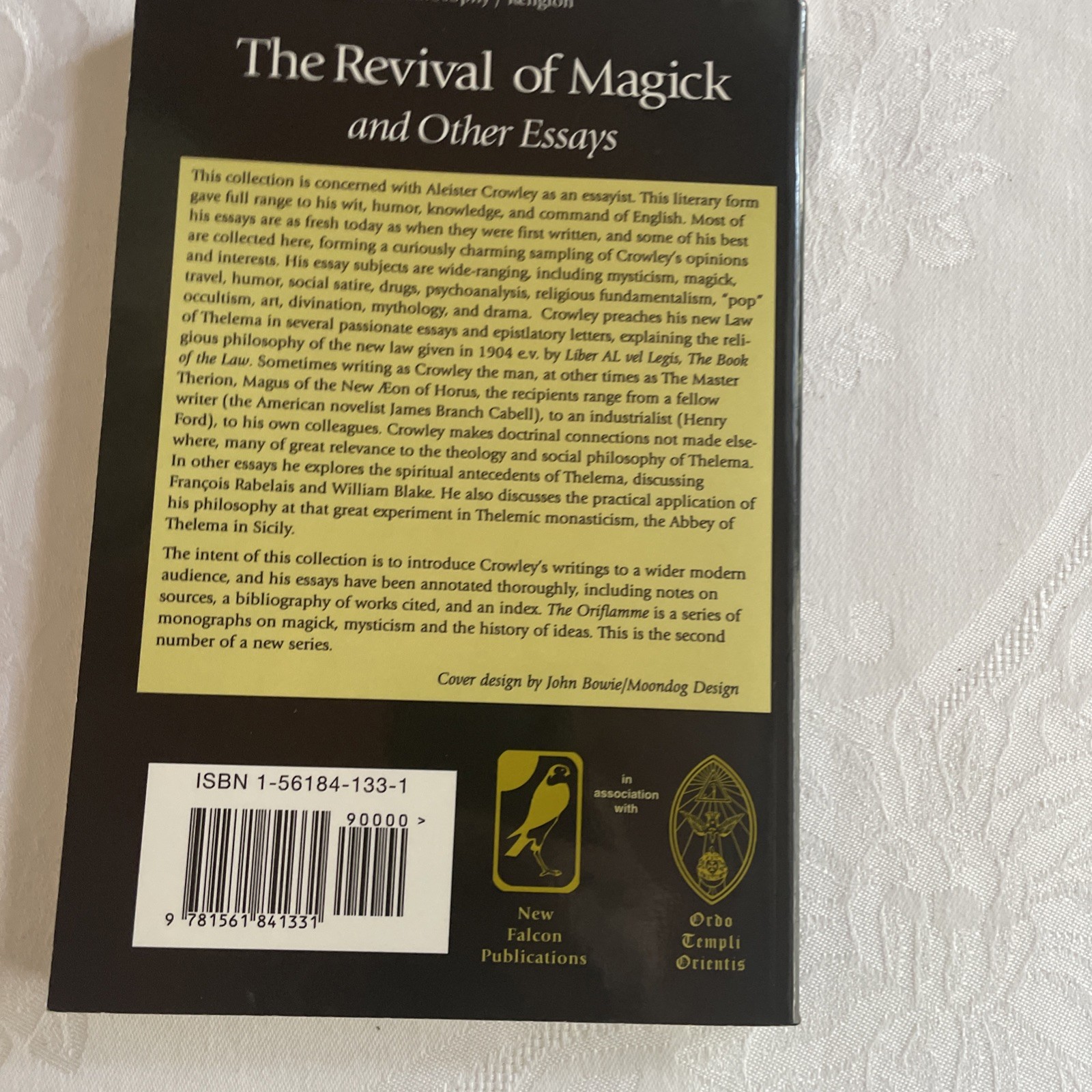The Revival of Magick and Other Essays. by Aleister Crowley paperback