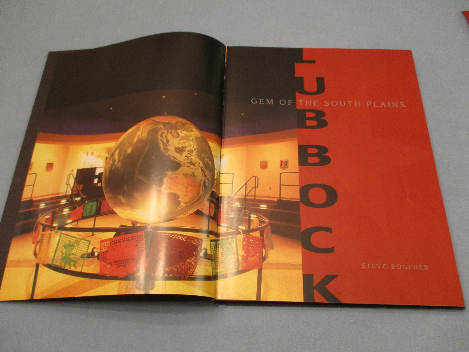 TEXAS. LUBBOCK: GEM OF THE SOUTH PLAINS BY STEVE BOGENER 2003 SIGNED 1ST EDITION