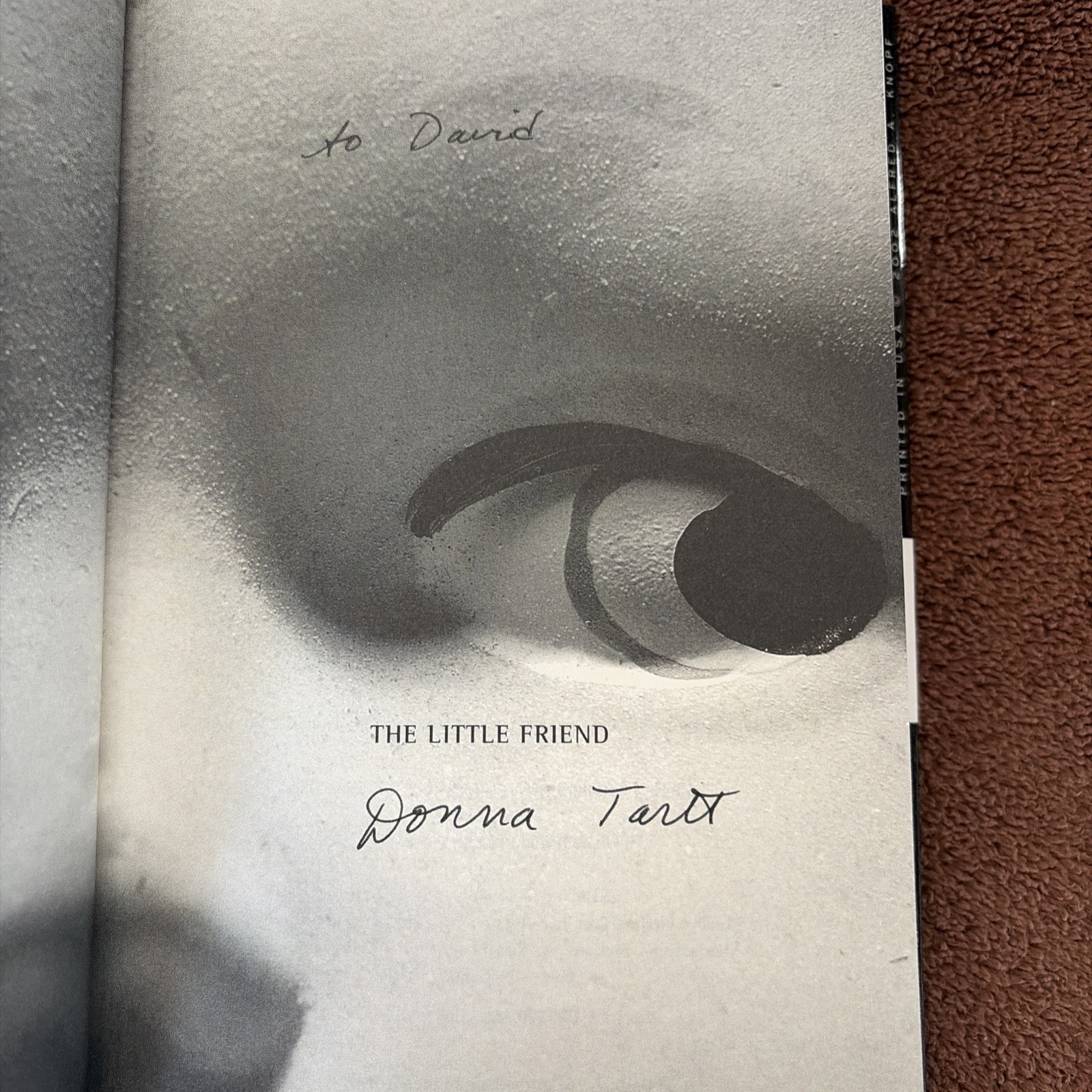 The Little Friend-Donna Tartt-SIGNED-TRUE 1st Edition/1st Printing w/Org DJ-RARE